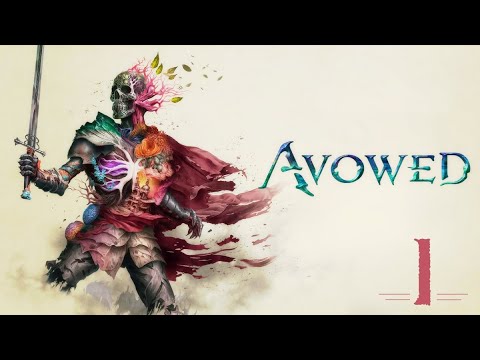 Видео: Внезапно! Avowed #1