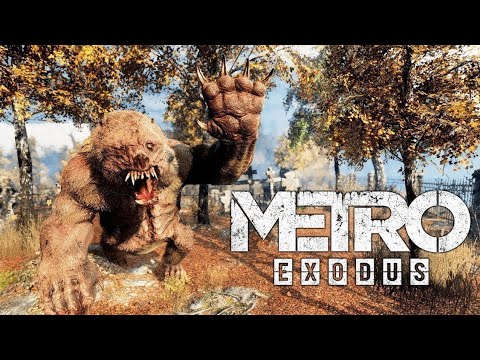 Видео: МУТИРОВАВШИЙ МЕДВЕДЬ ➤ Metro Exodus #11