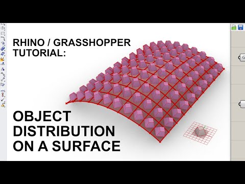 Видео: Учебное пособие по Rhino Grasshopper: Распределение объектов на поверхности