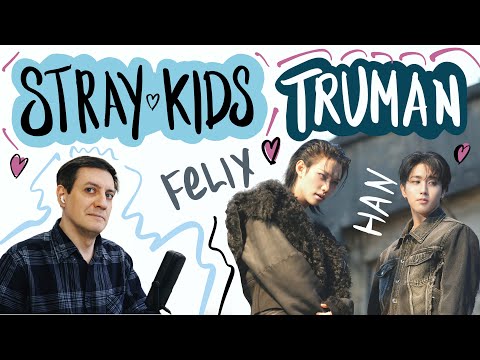 Видео: Честная реакция на Stray Kids (Han & Felix) — Truman