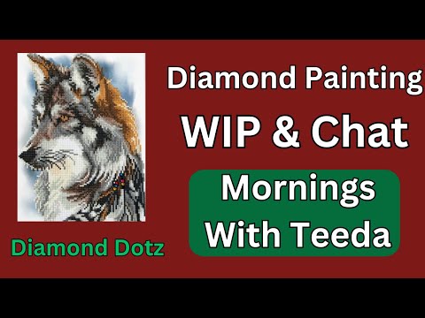 Видео: Алмазная живопись в процессе и чат - Утро с Тидой - Алмазное искусство - Алмазные точки - Портрет...