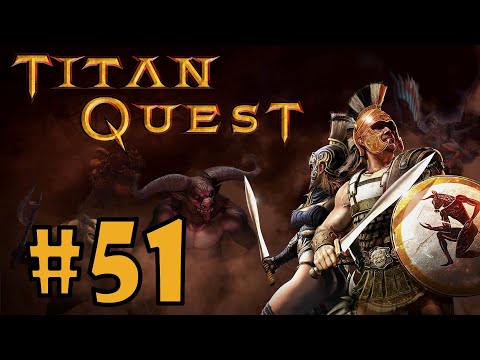 Видео: Разлом Хаоса и подготовка к походу на Восток● Прохождение игры Titan Quest - Anniversary Edition #50