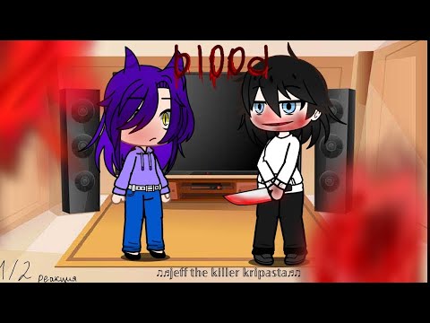 Видео: реакция на джеффа 1/2 вторая реакция будет на историю Джеффа ❤️ люблю вас зайки