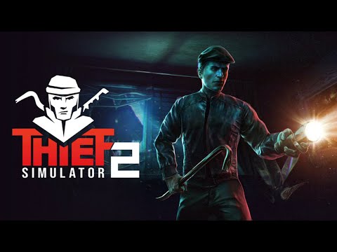 Видео: СМОТРИМ СИМУЛЯТОР ВОРИШКИ 2! - THIEF SIMULATOR 2