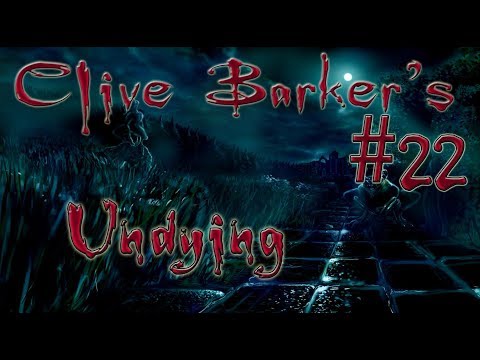 Видео: Давайте поиграем в Clive Barker's: Undying #22