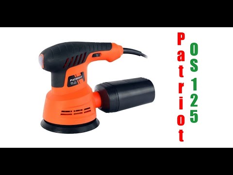 Видео: Сверхбюджетная Эксцентриковая шлифмашинка Patriot OS 125. Стоит ли покупать? Тест.