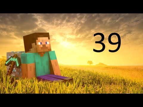 Видео: летсплей по майнкрафт #39