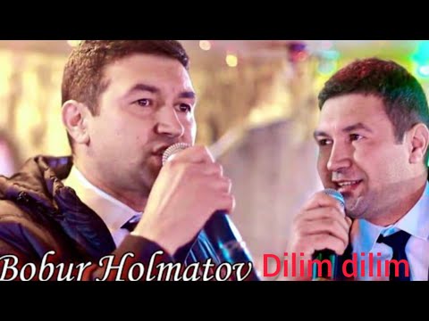 Видео: БОБУР Холматов_Дилим дилим (эсламадинку)