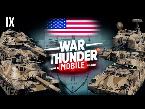 Видео: Обзор взвода США на 9 ранге в War Thunder Mobile (MBT-70, M60A3 TTS, M3A3 Bradley, M247)