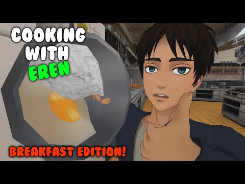 Видео: Готовим с Эреном (издание для завтрака) | AOT VR