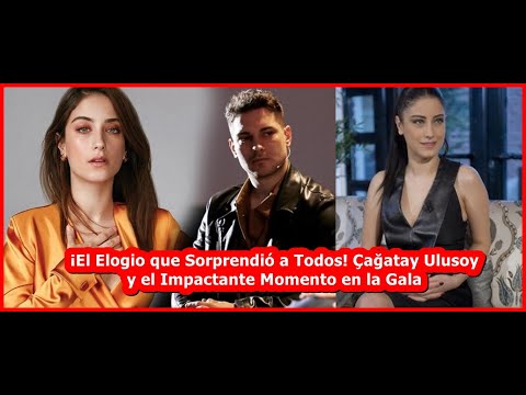 Видео: Похвала, которая удивила всех! Чаатай Улукса и впечатляющий момент на гала-концерте