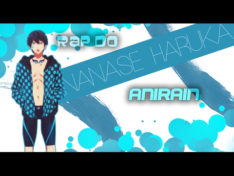 Видео: AniRain - Рэп о Нанасе Харуке | Rap do Haruka Nanase 2017