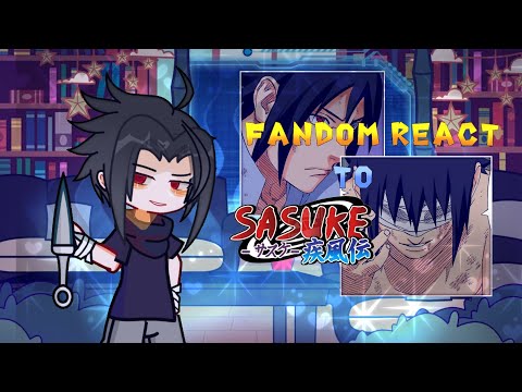 Видео: Реакция Фандомов На Учиху Саске || Naruto || gacha club