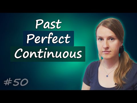 Видео: 50 Past Perfect Continuous, прошедшее завершенно длительное