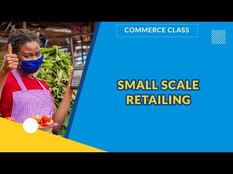 Видео: МЕЛКАЯ РОЗНИЧНАЯ ТОРГОВЛЯ | КОММЕРЦИЯ
