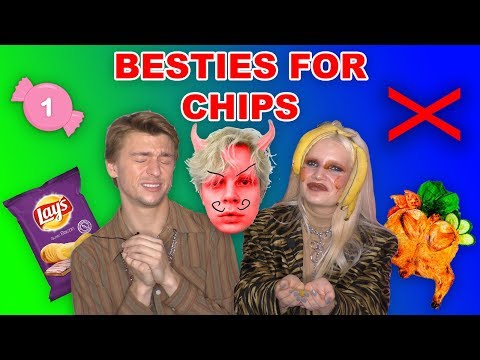 Видео: BESTIES 4 CHIPS. ВСЁ РАДИ ЕДЫ