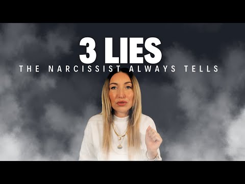 Видео: 3 лжи, которые вам ВСЕГДА говорит нарцисс. БУДЬТЕ ОСТОРОЖНЫ