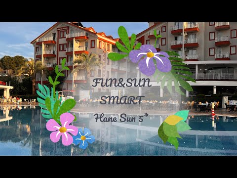 Видео: Отель FUN&SUN SMART HANE SUN 5* май 2023. Турция.