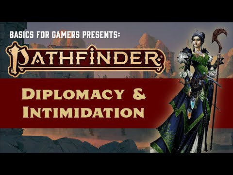 Видео: Pathfinder (2e): Дипломатия и запугивание