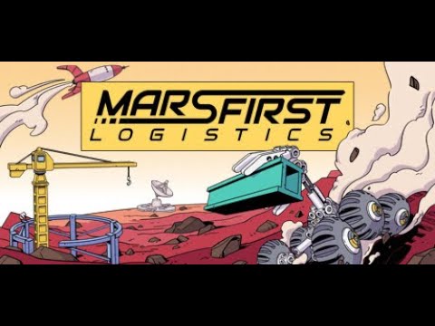 Видео: Mars First Logistics - Отдыхаем на доставке