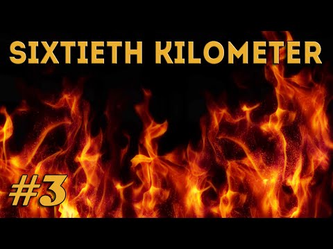 Видео: ЖАРКАЯ НОЧЬ - Sixtieth Kilometer #3 | ВИЗУАЛЬНАЯ НОВЕЛЛА | ПРОХОЖДЕНИЕ