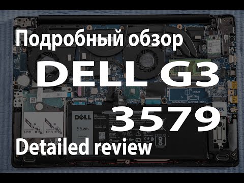 Видео: Подробный обзор DELL G3 3579