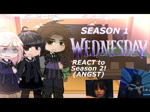 Видео: Реакция на 1 сезон среды на 2 сезон (ANGST!!) || Реакция на Gacha в среду (повтор)