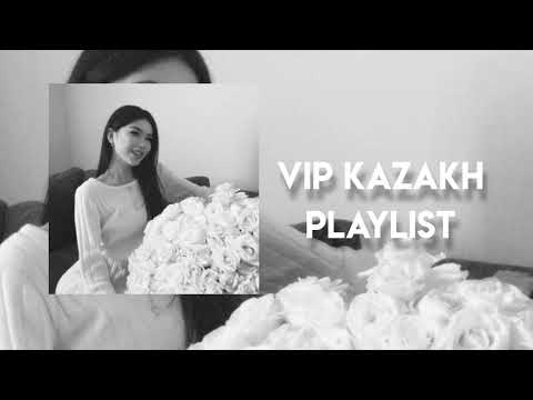Видео: VIP KAZAKH PLAYLIST 2025 | ВИП КАЗАХ ПЛЭЙЛИСТ 2025