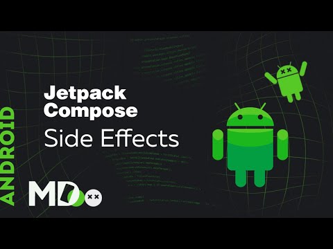 Видео: Jetpack Compose. Side Effects. Как управлять логикой в Compose? [Ru, Kotlin\Android]