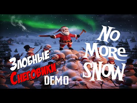 Видео: No More Snow 💥 Demo прохождение| Обзор | GamePlay PC