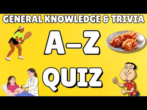 Видео: Викторина по общим знаниям и викторинам от А до Я, 26 вопросов, ответы в алфавитном порядке.