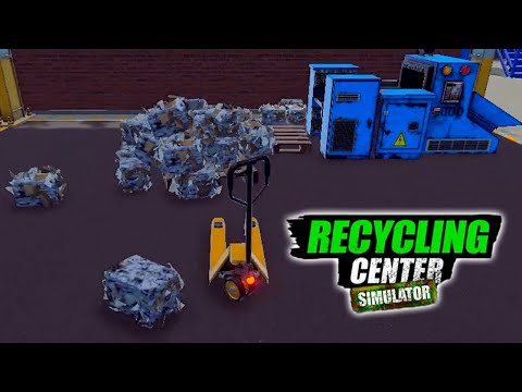 Видео: Переработка начало - Recycling Center Simulator #первыйвзгляд