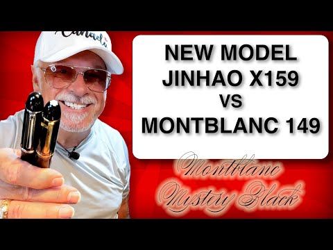 Видео: Распаковка и обзор Jinhao x159 2022 года против Montblanc 149
