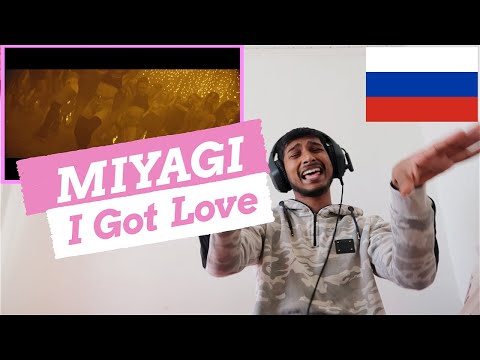 Видео: Miyagi & Эндшпиль feat. Рем Дигга - I Got Love (Official Video) | UK REACTION TO RUSSIAN MUSIC