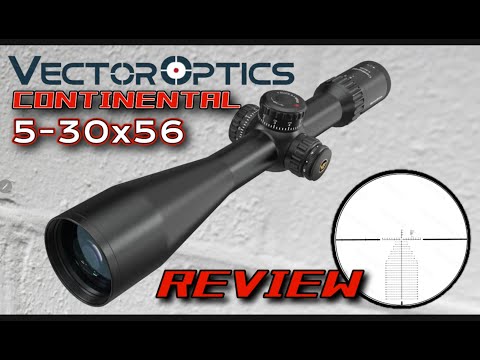 Видео: ОБЗОР VECTOR OPTICS CONTINENTAL 5-30X56 — Господи, как мне нравятся эти прицелы!