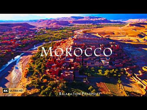 Видео: Марокко 4K Ultra HD - Релаксационный фильм 4K - Потрясающая красивая природа с расслабляющей музыкой