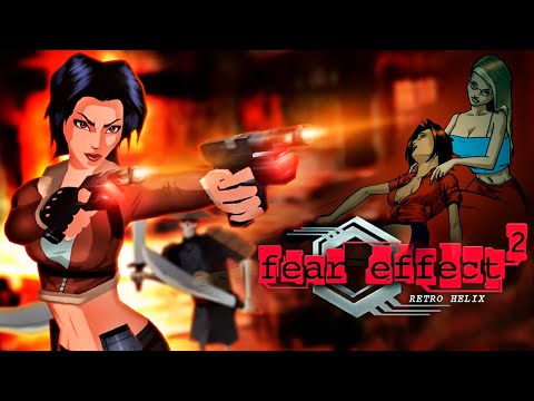Видео: FEAR EFFECT 2: Retro Helix Прохождение Игры ▶ РЕТРО СТРИМ ▶ PLAYSTATION 1