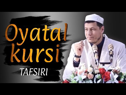 Видео: АБДУЛАЗИЗ ДОМЛА - ОЯТАЛ КУРСИ ТАФСИРИ | ABDULAZIZ DOMLA - OYATAL KURSI TAFSIRI |