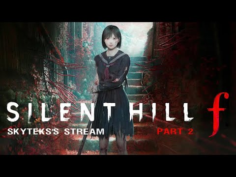 Видео: ШИЗА КРЕПЧАЕТ, ГРАДУС СЛОЖНОСТИ И БЕЗУМИЯ РАСТЕТ! SILENT HILL F (Прохождение/Gameplay) #2