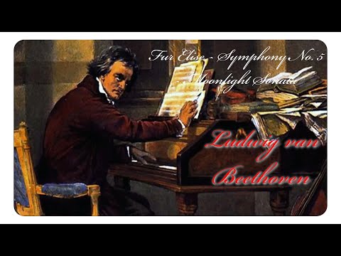 Видео: Relax Classic Music - Ludwig van Beethoven - Fur Elise, Symphony No  5 , Moonlight Sonata - Бетховен