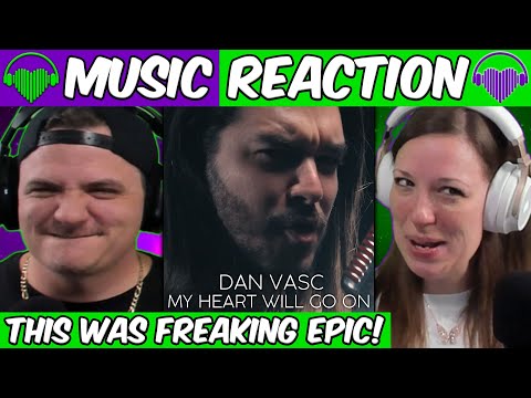 Видео: Дэн Васк - My Heart Will Go On (металлическая обложка) РЕАКЦИЯ @DanVasc