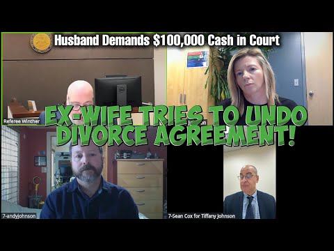 Видео: Бывшая жена пытается отменить соглашение о разводе! Муж требует 100 000 долларов наличными через ...