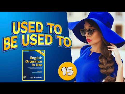 Видео: Тренажёр по учебнику Мёрфи синий Used to#15