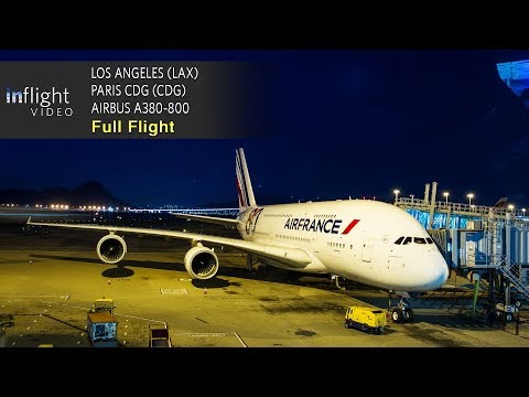 Видео: Эр-Франс весь полет | Лос-Анджелес в Париж-CDG | Airbus A380-800 (с УВД)
