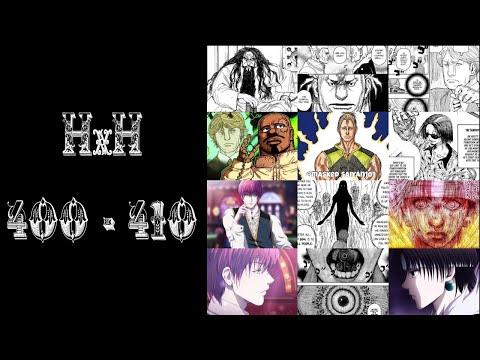 Видео: HxH. | ЧТО ПРОИСХОДИТ В МАНГЕ | 400-410 | КРАТКО И ПО ФАКТУ О ВСЕХ ПОСЛЕДНИХ СОБЫТИЯХ