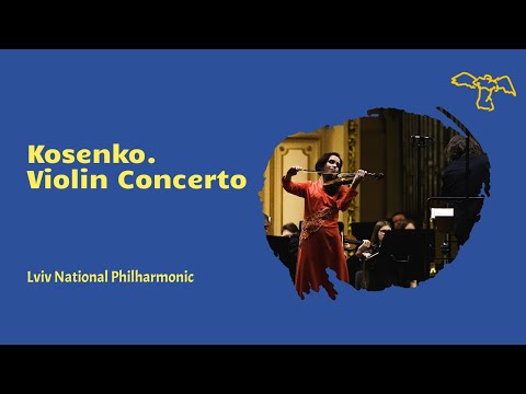 Видео: Віктор Косенко. Концерт для скрипки з оркестром / Viktor Kosenko. Violin Concerto