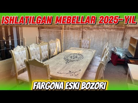 Видео: ИШЛАТИЛГАН ЕНГ АРЗОН НАРХДА МЕБЕЛЛАР ЕСКИ БОЗОР 2025-ЙИЛ 
