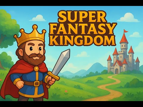 Видео: Super Fantasy Kingdom | Впервые