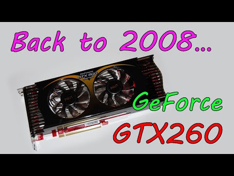 Видео: GeForce GTX260 - видеокарта времен, когда ЭМО еще не вымерли.