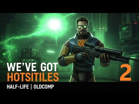Видео: Half-Life — «Мы встретили неприятеля» / «We’ve Got Hostiles» (2 часть уровня / Part 2 of the level)